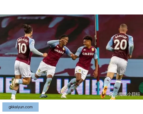 维拉未来发展趋势分析：球队战略布局与竞争力增强